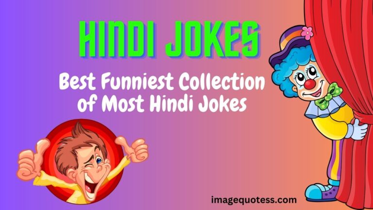 Hindi Jokes: Hindi Chutkule, Facebook Jokes, WhatsApp Jokes, Funny SMS & Messages Jokes, and the Funniest Jokes in Hindi